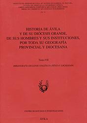 Historia de Ávila y de su diócesis grande, de sus hombres y sus instituciones, por toda su geografía provincial y diocesana.