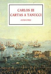 Carlos III. Cartas a Tanucci (1759-1763).