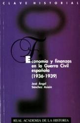 Economía y finanzas en la Guerra Civil española (1936-1939)