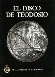 El Disco de Teodosio.