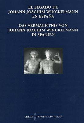 El legado de Johann Joachim Winckelmann en España.