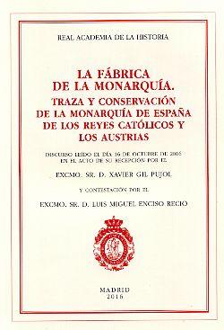 La Fábrica de la Monarquía.
