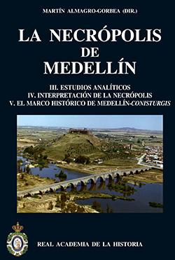 La necrópolis de Medellín III.