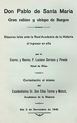 Don Pablo de Santa María. Gran rabino y obispo de Burgos.