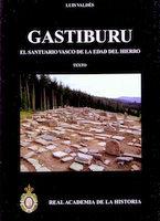 Gastiburu. El santuario vasco de la Edad de Hierro (2 Vols.)